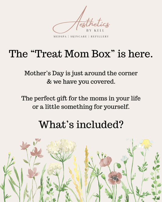 "Treat Mom Box" Mother's Day Gift - Aesthetics By Kell